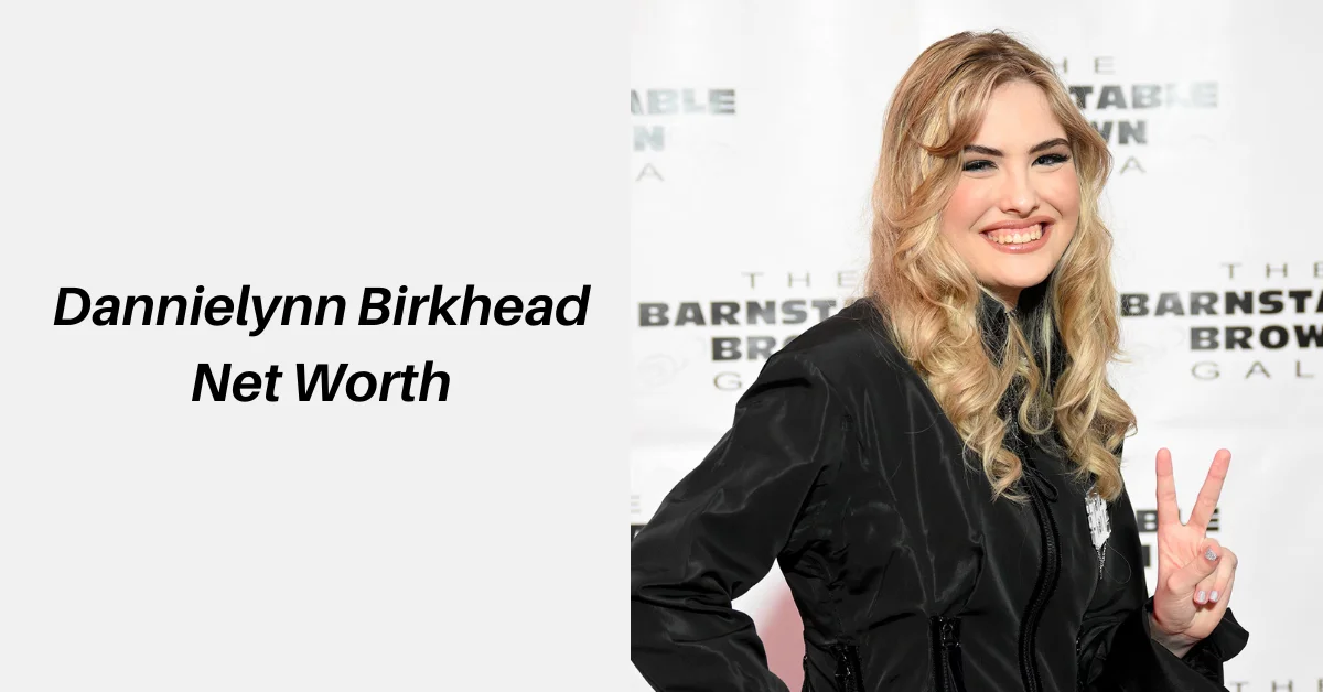 Dannielynn Birkhead: Net Worth, Early Life, and Public Appearances