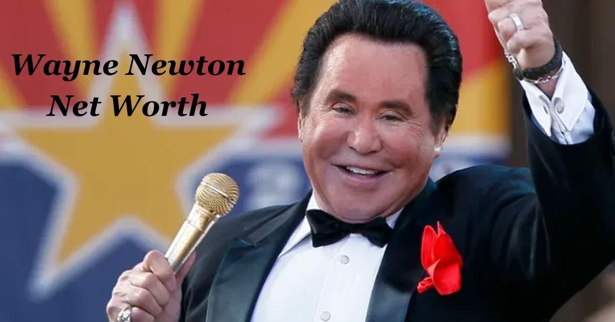 Wayne Newton Net Worth: The Life and Legacy of Mr. Las Vegas