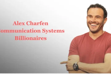 Alex Charfen Communication Systems Billionaires Navigating Complexity