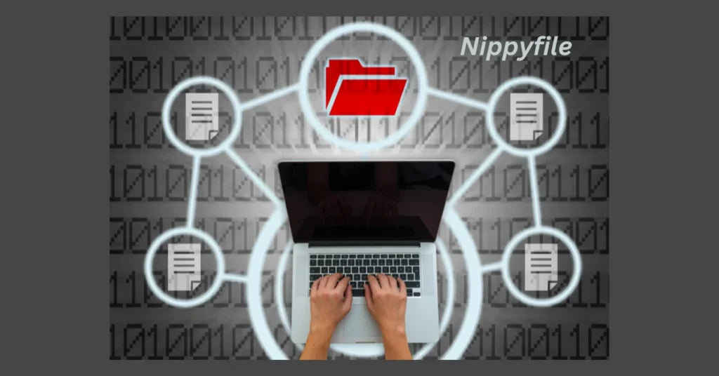 Nippyfile: The Ultimate File-Sharing Solution for Everyone