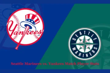 Seattle Mariners vs. Yankees Match Player Stats: A Comprehensive Analysis