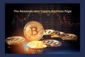 The Newznav.com Crypto Archives Page: A Beginner Roadmap