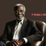 Y Shaka L McLain 2014 Obit: Celebrating a Life of Impact