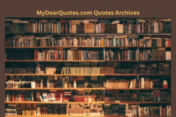 MyDearQuotes.com Quotes Archives: Your Source for Timeless Wisdom