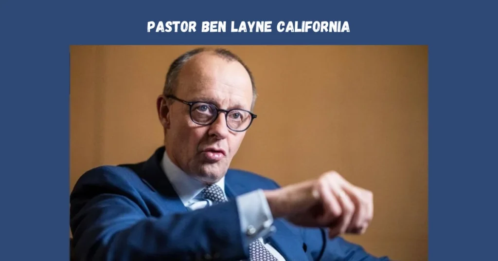 Pastor Ben Layne California: A Visionary Leader Transforming Communities