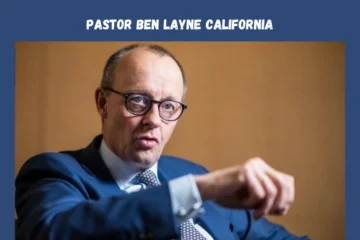 Pastor Ben Layne California: A Visionary Leader Transforming Communities