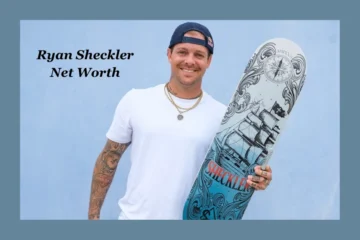 Ryan Sheckler Net Worth: The Rise of a Skateboarding Legend