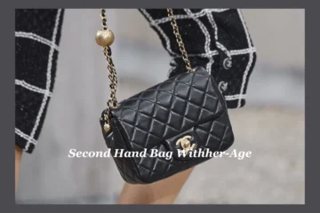 Second Hand Bag Withher-Age: Luxury and Sustainability Combined